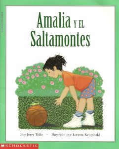 Tello, J. (1994). Amalia y el saltamontes. (L. Krupinski, Ilust.). Scholastic.