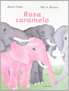 Turin, A. (2012). Rosa caramelo. (X. Ballesteros, Trad.; N. Bosnia, Ilust.). Kalandraka.