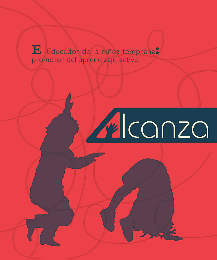 Módulo 6: El educador de la niñez en edad temprana: Promotor del aprendizaje