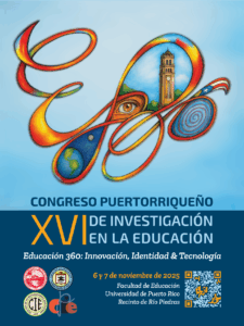 Afiche del XVI Congreso Puertorriqueño de Investigación en la Educación